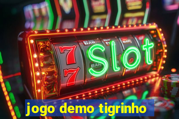 jogo demo tigrinho